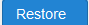 restore button